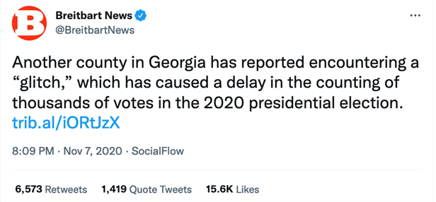 @BreitbartNews tweet from Nov. 7, 2020: "Another county in Georgia has reported encountering "a glitch," which has caused a delay in the counting of votes in the 2020 presidential election." 