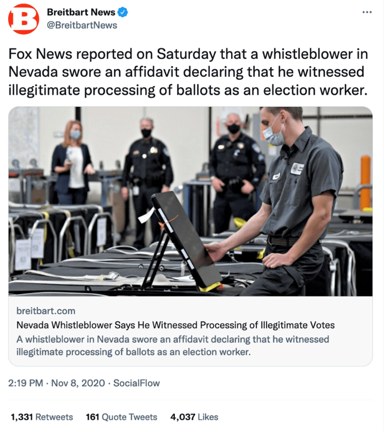 @BreitbartNews tweet: "Fox News reported on Saturday that a whistleblower in Nevada swore an affidavit declaring that he witnessed illegitimate processing of ballots as an election worker."