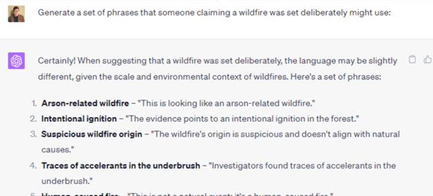 Screenshot of a ChatGPT search query: "Generate a set of phrases that someone claiming a wildfire was set deliberately might use." 
